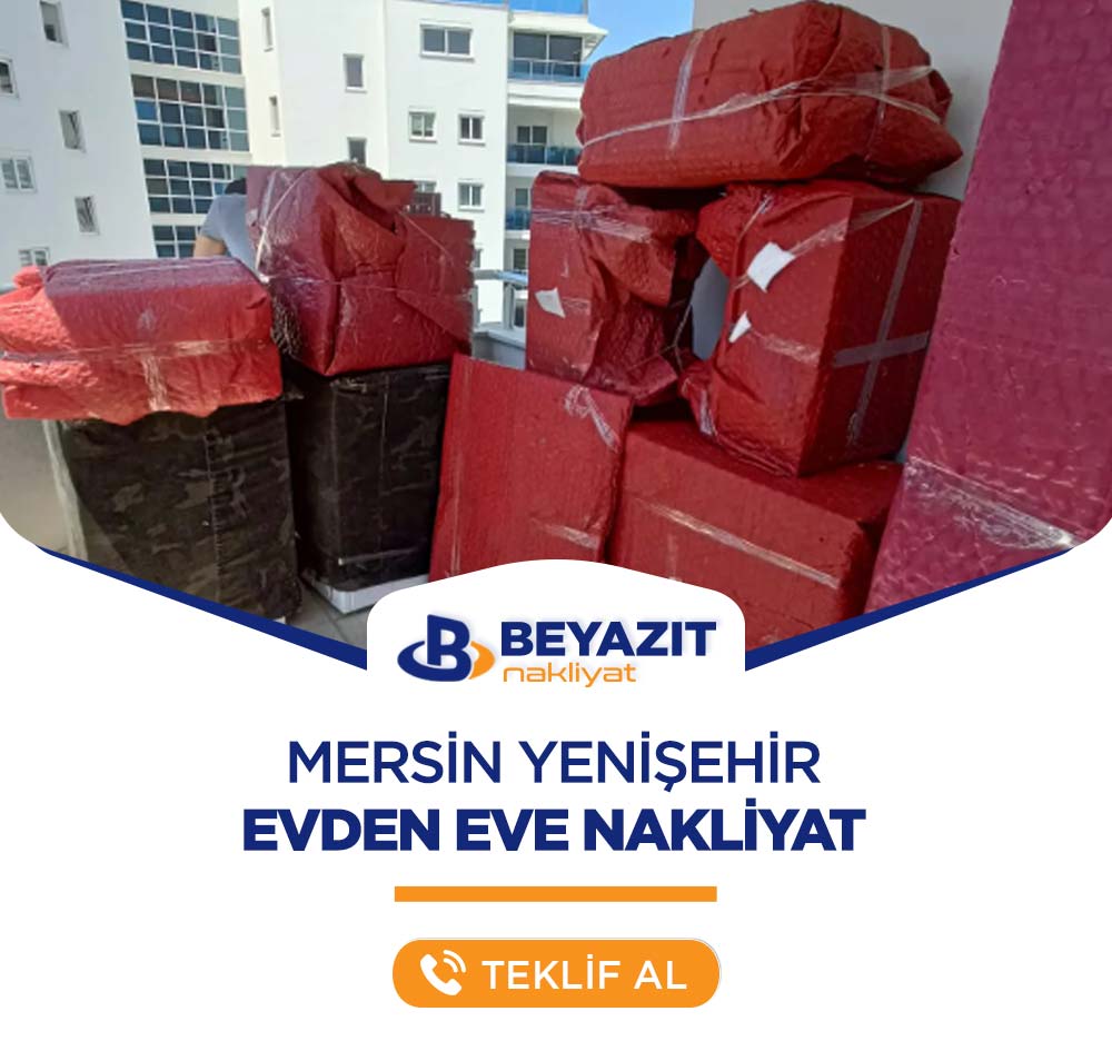 Mersin Yenişehir Evden Eve Nakliyat